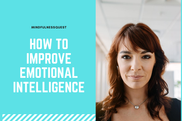 Read more about the article Five Components of Emotional Intelligence (And The Role of Mindfulness)