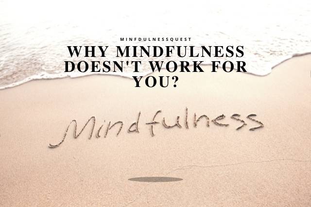 why_mindfullness_doesnt_work
