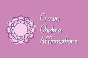 Read more about the article 11 Powerful Crown Chakra Affirmations To Merge With The Cosmic Energy