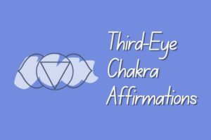 Read more about the article 18 Powerful Third-Eye Chakra Affirmations For Higher Wisdom