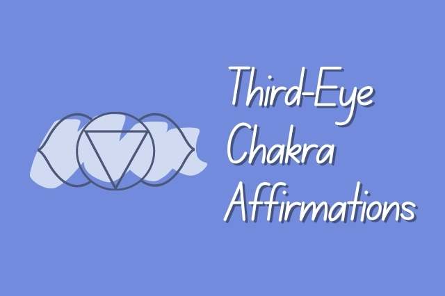 third_eye_chakra_affirmations