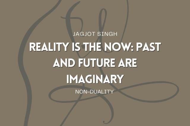 reality_is_the_present_moment