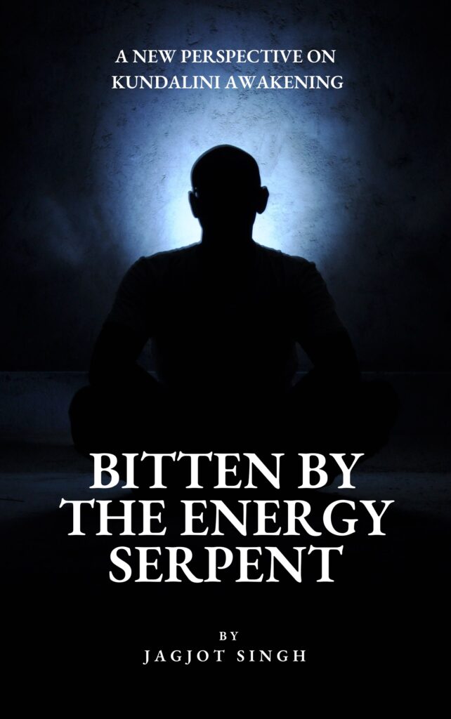 bitten by the energy serpent - A new perspective on kundalini awakening